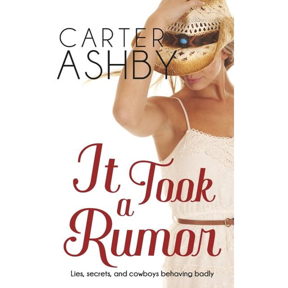It Took A Rumor (Paperback) by Carter Ashby
