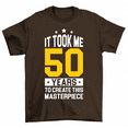 thumbnail image 1 of It Took Me 50 Years This Masterpiece T-Shirt 50th Birthday Tee Men Women, 1 of 2