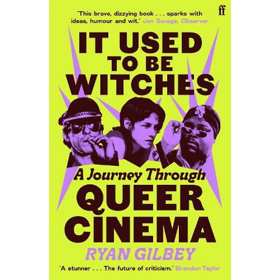 Ryan Gilbey It Used to be Witches (Paperback)