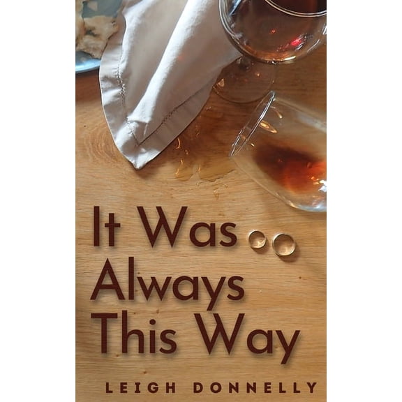 It Was Always This Way, (Paperback)