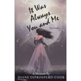 thumbnail image 1 of Pre-Owned It Was Always You and Me (Paperback), 1 of 1