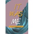 thumbnail image 1 of It Was Me, (Paperback), 1 of 1