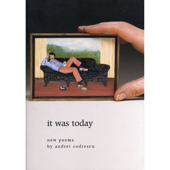 Pre-Owned It Was Today: New Poems (Paperback) 1566891469 9781566891462