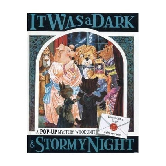 Pre-Owned It Was a Dark & Stormy Night: A Pop-up Mystery Whodunit (Hardcover) 0803710216 9780803710214