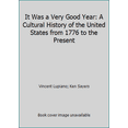 thumbnail image 1 of Pre-Owned It Was a Year: A Cultural History of the United States from 1776 to Present (Paperback) 1558504192 9781558504196, 1 of 1