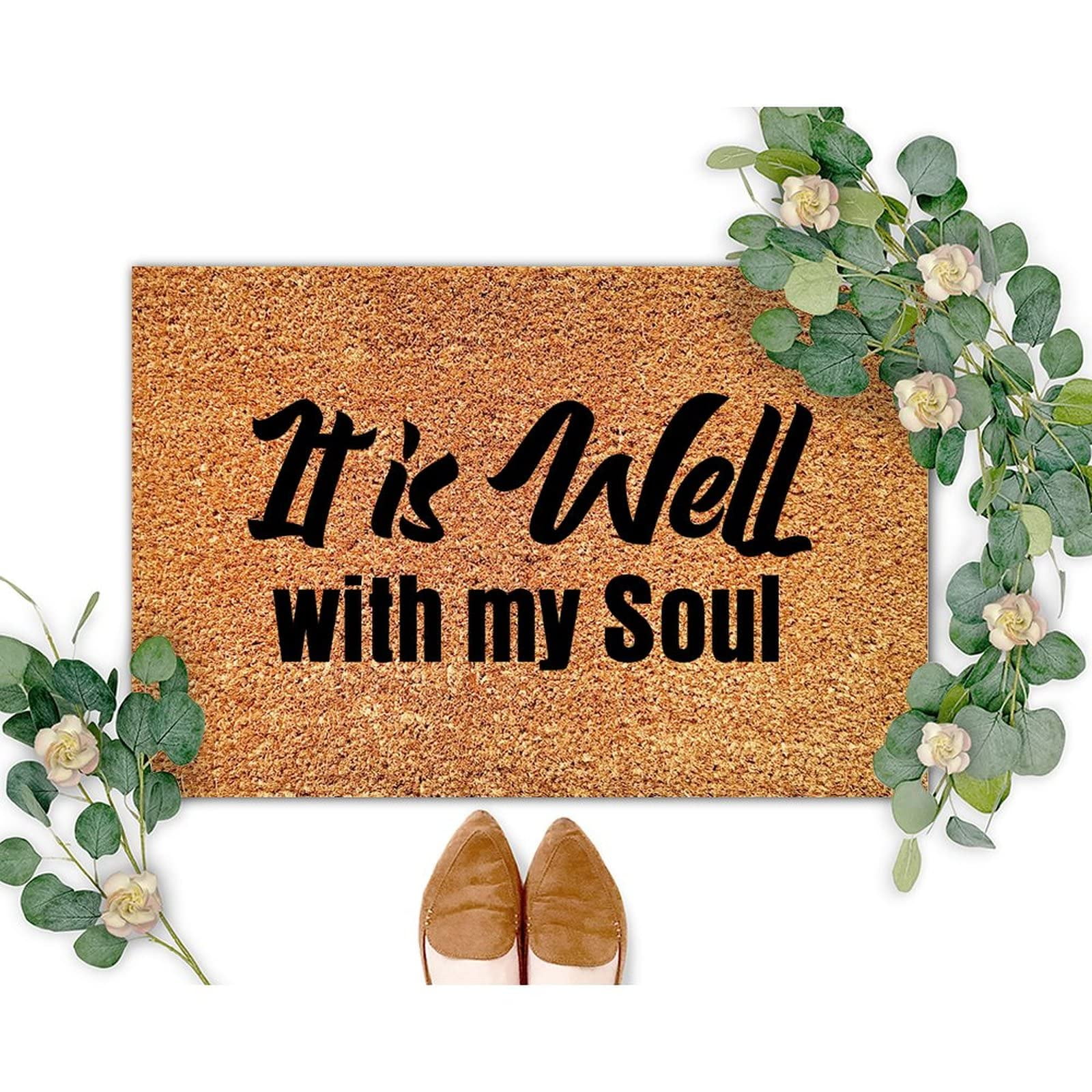 It is Well with My Soul Coir Door Mat Door Mats Inspirational Quotes ...