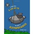 thumbnail image 1 of Pre-Owned It Will Take a Lot of Us to Lift a Hippopotamus (Hardcover) 0982886640 9780982886649, 1 of 1