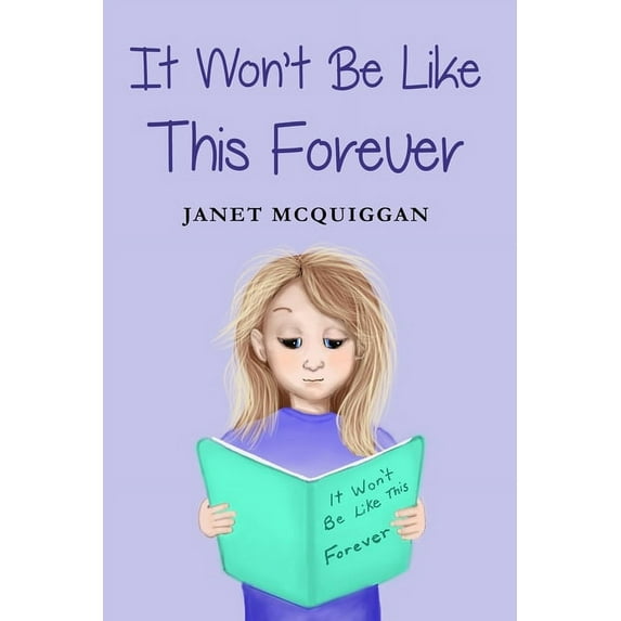 It Won't Be Like This Forever (Paperback)