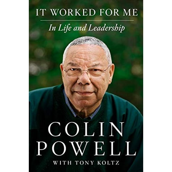 Pre-Owned It Worked for Me: In Life and Leadership (Hardcover) 0062135120 9780062135124