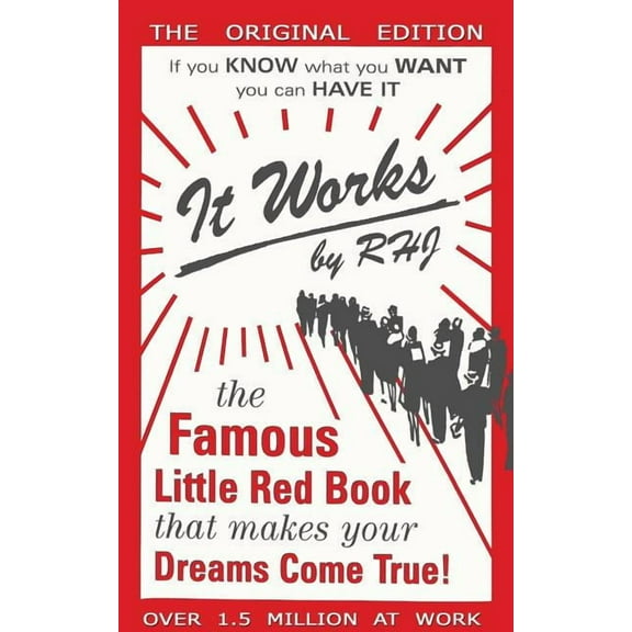 It Works: The Famous Little Red Book That Makes Your Dreams Come True!, (Paperback)