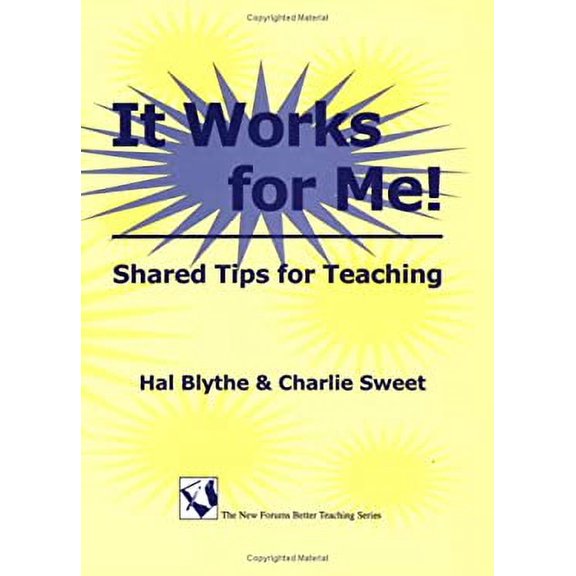 Pre-Owned It Works for Me : Shared Tips for Teaching 9780913507957 Used