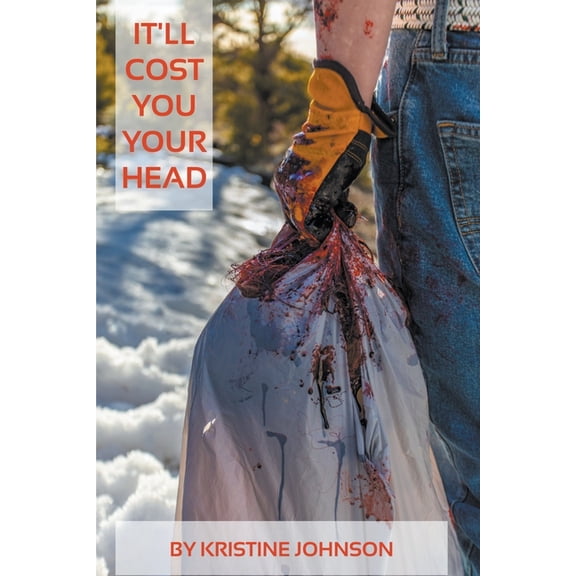 It'll Cost You Your Head, (Paperback)