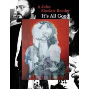 Its All Good A John Sinclair Reader, Paperback