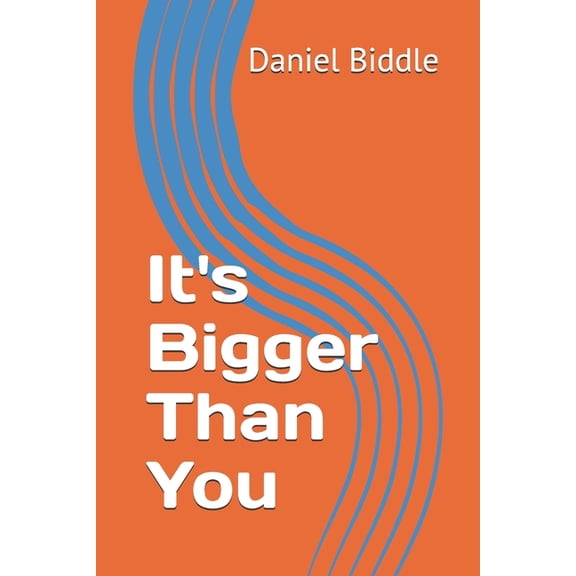 It's Bigger Than You, (Paperback)