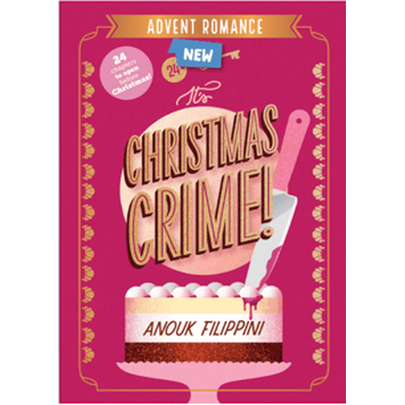 It's Christmas Crime!: An Advent Romance (Paperback)