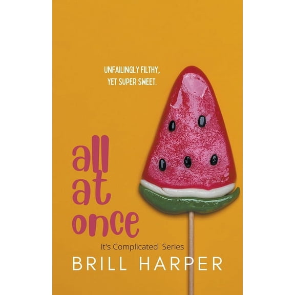 It's Complicated All at Once, Book 2, (Paperback)