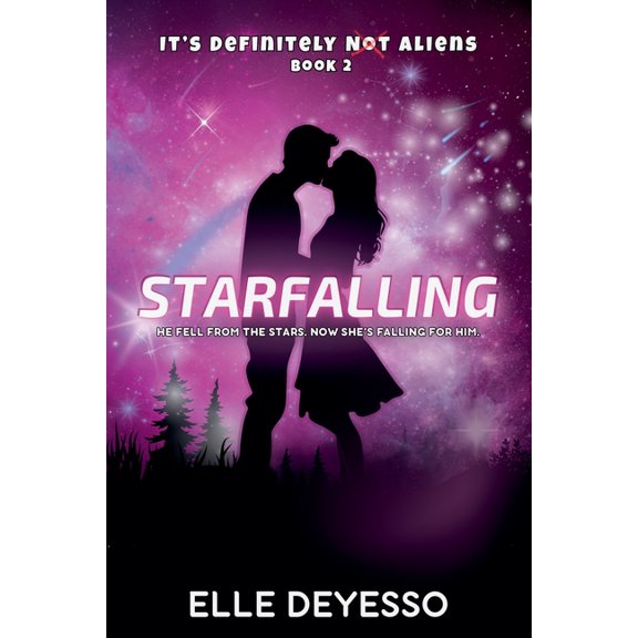 It's Definitely Not Aliens Starfalling, Book 2, (Paperback)