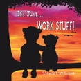 thumbnail image 1 of It's Just Work Stuff - Ireland, (Paperback), 1 of 1