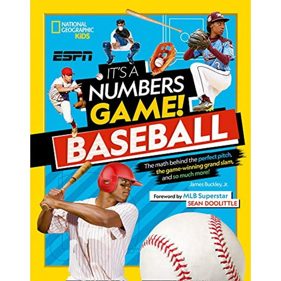 Pre-Owned It's a Numbers Game! Baseball: The Math Behind the Perfect Pitch, the Game-Winning Grand Slam, and So Much More! (Hardcover) 142637156X 9781426371561