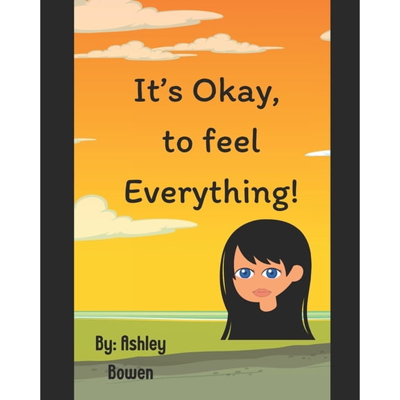 It's Okay, to feel Everything!, (Paperback)