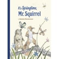 thumbnail image 1 of It's Springtime, Mr. Squirrel, (Hardcover), 1 of 1