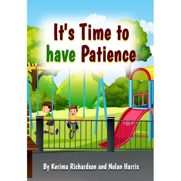 It's Time To Have Patience, (Paperback)