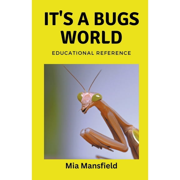 It's a Bugs World, (Paperback)
