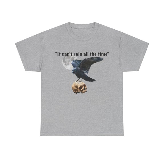 It can't rain all the time