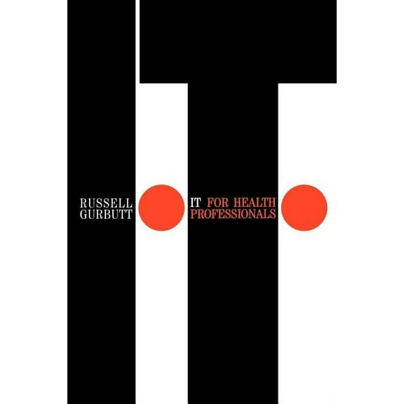 It for Health Professionals (Paperback)