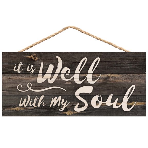 It is Well with My Soul Rustic 5 x 10 Wood Plank Design Hanging Sign