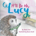 thumbnail image 1 of It'll Be Ok, Lucy, (Paperback), 1 of 1