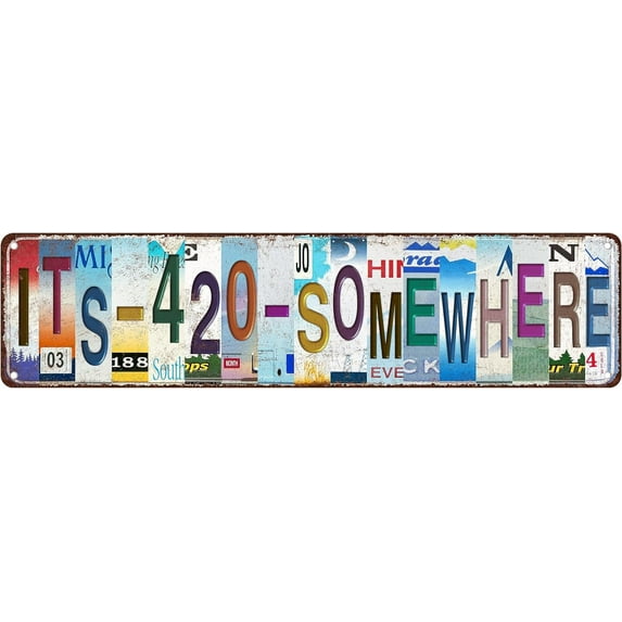It's 420 Somewhere Metal Tin Sign Funny Street Signs Unique Wall Decor for Home, Bar, Diner, Pub 16 x 4 Inches