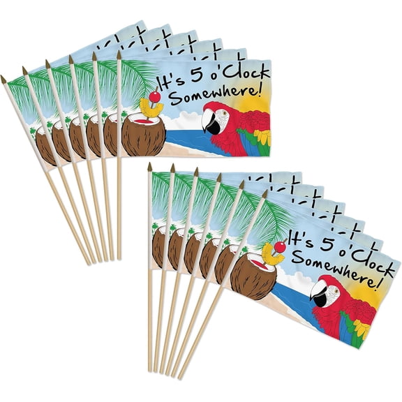 It's 5 O'Clock Somewhere 12x18in Stick Flag - 1 dozen pack