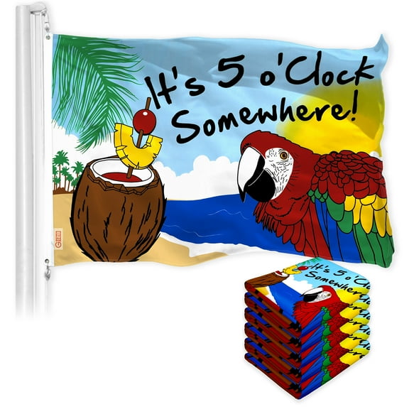 It's 5 O'Clock Somewhere Flag 3x5FT 5-Pack Printed 150D Polyester By G128