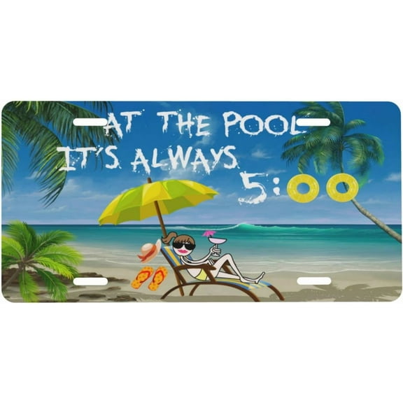 It's 5 O'Clock Somewhere License Plate Front Metal Car Plate 6×12 Inch Aluminum Noverlty License Plate Decorative Car Vanity Tag Plates Gifts