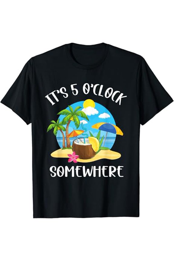 It's 5 O’clock Somewhere Summer Retro Beach Sunset Drinking T-Shirt