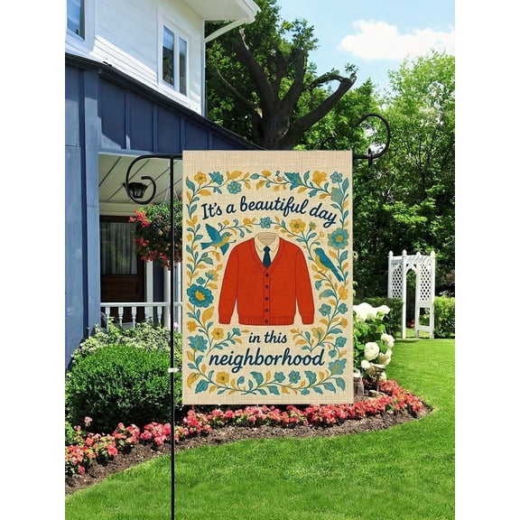 It's A Beautiful Day In This Neighborhood Garden Flag 1218 Inch Double Sided Burlap Yard Flag, Home Outdoor Decor Flag (Flag Only, No Pole)