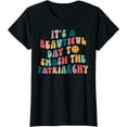 thumbnail image 1 of It's A Beautiful Day To Smash The Patriarchy Funny Feminism T-Shirt, 1 of 3