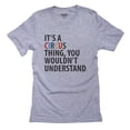 thumbnail image 1 of It's A Circus Thing You Wouldn't Understand Men's Grey T-Shirt, 1 of 2