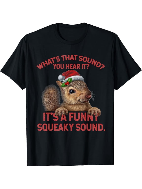 It's A Funny Squeaky Sound Christmas Squirrel Mens T-Shirt