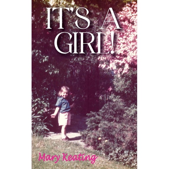 It's A Girl, (Paperback)