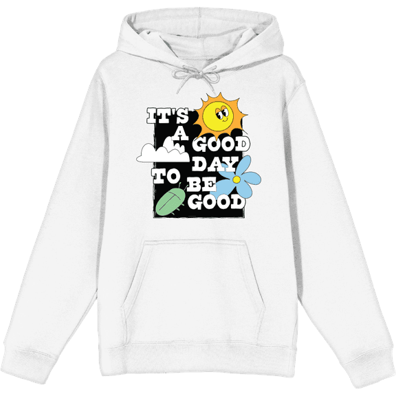 It's A Good Day To Be Good Adult White Long Sleeve Hoodie-XL