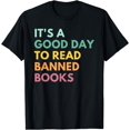 thumbnail image 1 of It's A Good Day To Read Banned Books Library Reading Lovers T-Shirt, 1 of 4