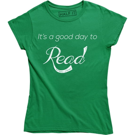 It's A Good Day To Read Reading Book Lovers Reader Librarian T-Shirt