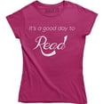 thumbnail image 1 of It's A Good Day To Read Reading Book Lovers Reader Librarian T-Shirt, 1 of 4