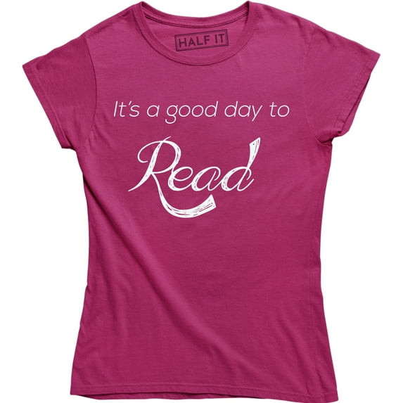 It's A Good Day To Read Reading Book Lovers Reader Librarian T-Shirt
