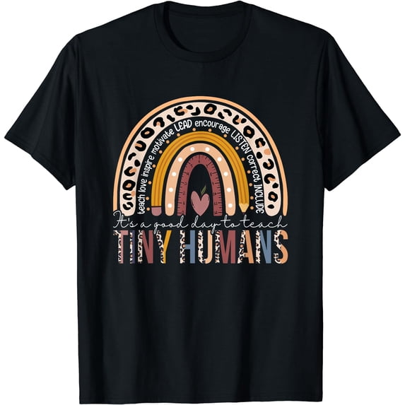It's A Good Day To Teach Tiny Humans Funny Teacher Teaching T-Shirt Black Medium