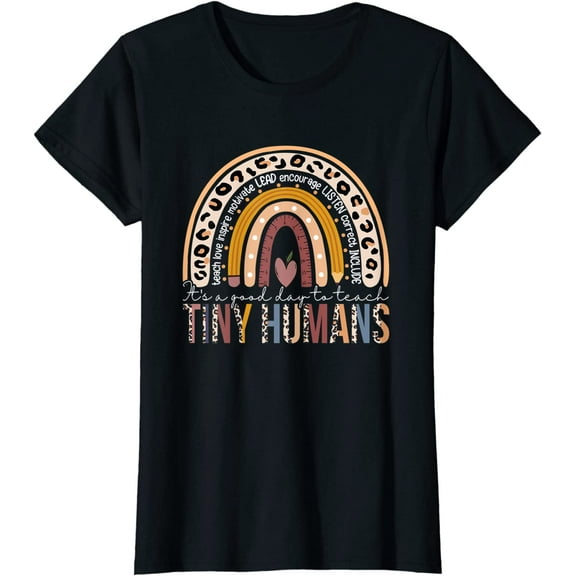 It's A Good Day To Teach Tiny Humans Funny Teacher Teaching T-Shirt Women Tops