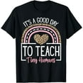 thumbnail image 1 of It's A Good Day To Teach Tiny Humans Funny Teacher Teaching T-Shirt, 1 of 4
