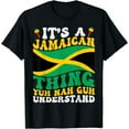 thumbnail image 1 of It's A Jamaican Thing Yuh Nah Guh Understand Funny Jamaica T-Shirt, 1 of 4